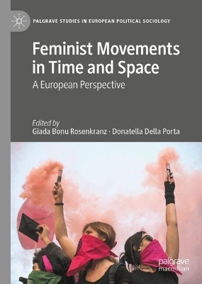 Feminist Movements in Time and Space - 