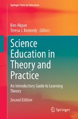 Science Education in Theory and Practice - Akpan, Ben; Kennedy, Teresa J.