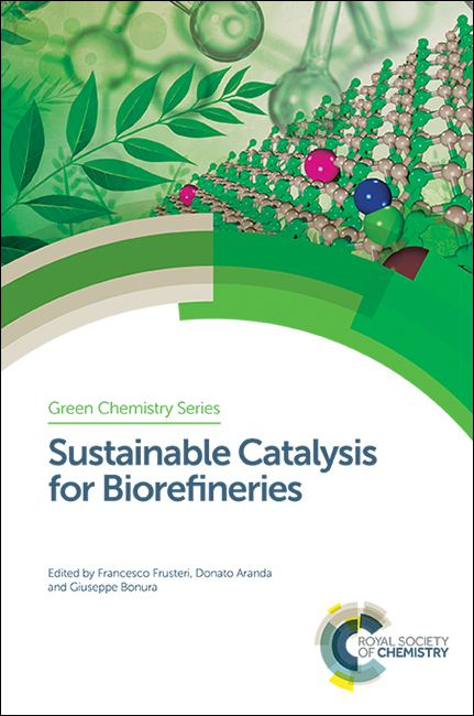 Sustainable Catalysis for Biorefineries - 