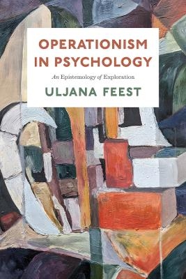 Operationism in Psychology - Uljana Feest