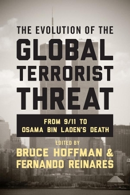 The Evolution of the Global Terrorist Threat - 