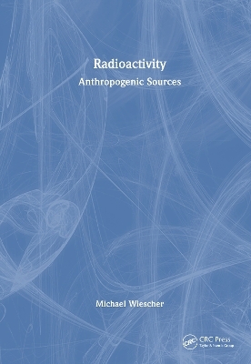 Radioactivity - Michael Wiescher