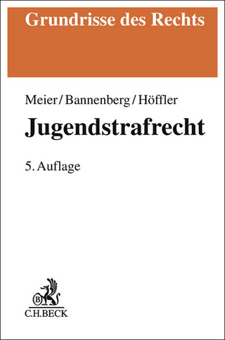 Jugendstrafrecht - Bernd-Dieter Meier; Dieter Rössner; Heinz Schöch