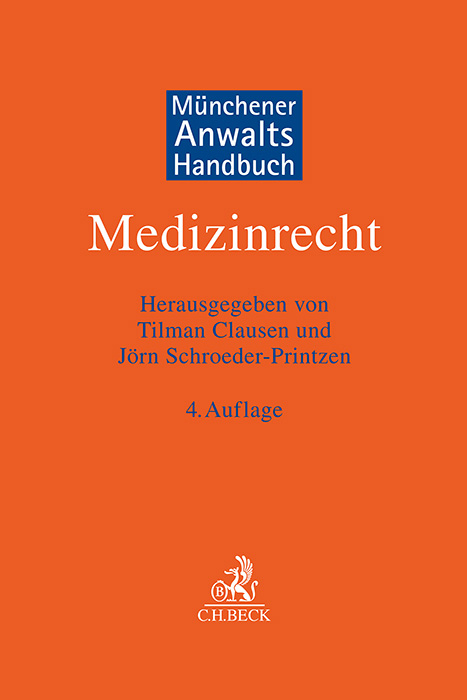 Münchener Anwaltshandbuch Medizinrecht - 