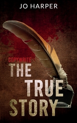 The True Story, Kriminalroman - Jo Harper