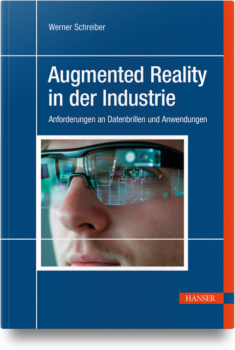 Augmented Reality in der Industrie - Werner Schreiber