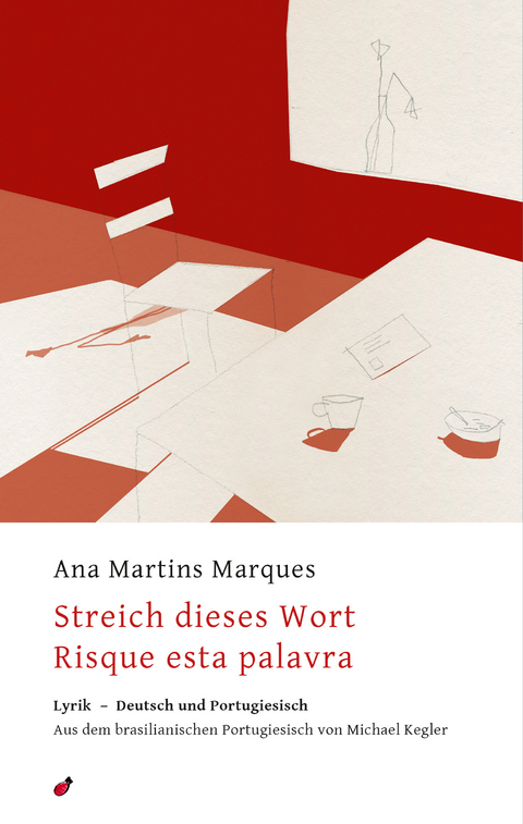 Streich dieses Wort / Risque esta palavra - Ana Martins Marques