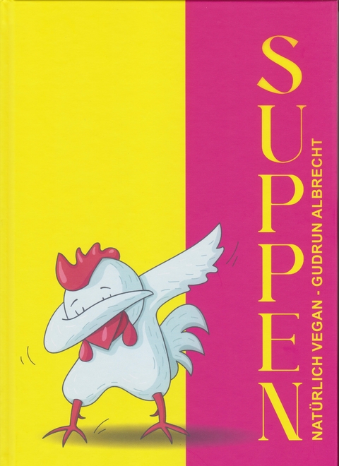 Suppen - Gudrun Albrecht