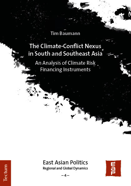 The Climate-Conflict Nexus in South and Southeast Asia - Tim Baumann