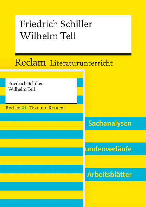 Lehrerpaket »Friedrich Schiller: Wilhelm Tell«: Textausgabe und Lehrerband - Wilhelm Borcherding, Friedrich Schiller