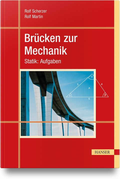 Brücken zur Mechanik - Rolf Scherzer, Rolf Martin