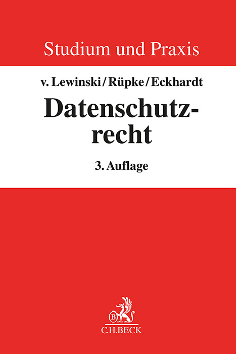 Datenschutzrecht - Kai von Lewinski, Giselher Rüpke, Jens Eckhardt