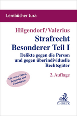 Strafrecht Besonderer Teil I - Hilgendorf, Eric; Valerius, Brian