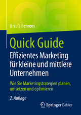 Quick Guide Effizientes Marketing für kleine und mittlere Unternehmen - Ursula Behrens