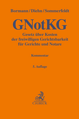 Gesetz über Kosten der freiwilligen Gerichtsbarkeit für Gerichte und Notare - Bormann, Jens; Diehn, Thomas; Sommerfeldt, Klaus