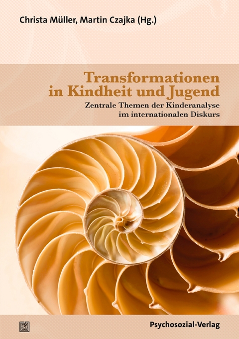 Transformationen in Kindheit und Jugend - 