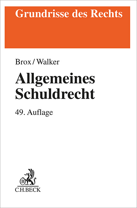 Allgemeines Schuldrecht - Hans Brox, Wolf-Dietrich Walker