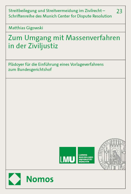 Zum Umgang mit Massenverfahren in der Ziviljustiz - Matthias Gigowski