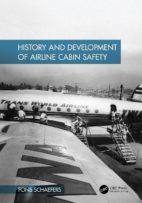 History and Development of Airline Cabin Safety - Fons Schaefers