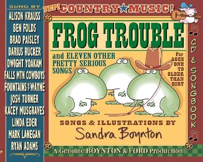 Frog Trouble - Sandra Boynton