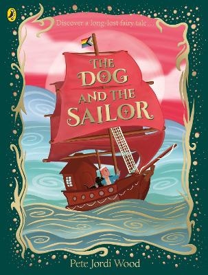 The Dog and the Sailor - Pete Jordi Wood