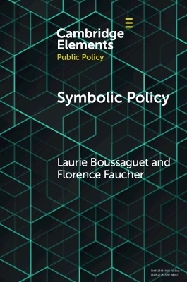 Symbolic Policy - Laurie Boussaguet, Florence Faucher