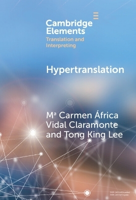 Hypertranslation - Mª Carmen África Vidal Claramonte, Tong King Lee