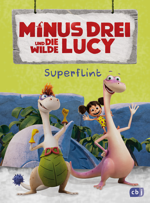 Minus Drei und die wilde Lucy – Super-Flint - Ute Krause