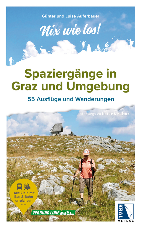 Spaziergänge in Graz und Umgebung - Günter Auferbauer, Luise Auferbauer