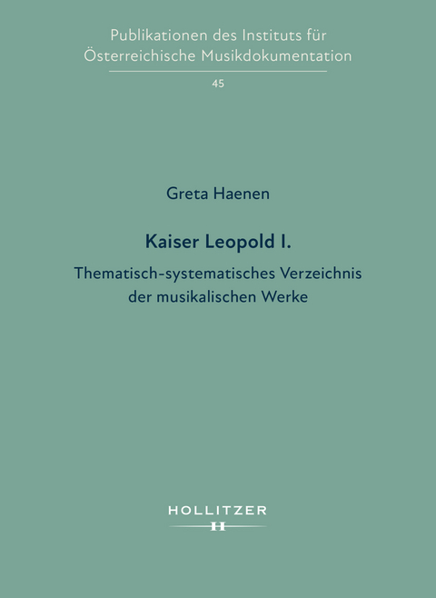 Kaiser Leopold I. - Greta Haenen