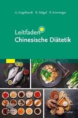 Chinesische Diätetik - Ute Engelhardt, Rainer Nögel, Patricia Krinninger