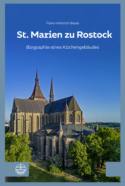 St. Marien zu Rostock - Franz-Heinrich Beyer