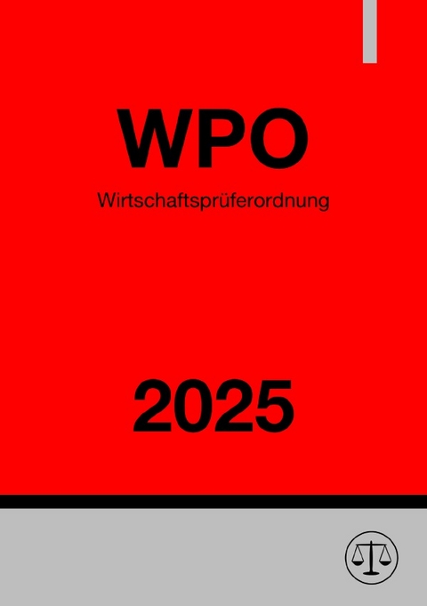 Wirtschaftsprüferordnung - WPO 2025 - Ronny Studier