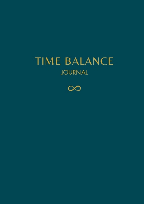 Time Balance Journal - Irina Gelwer