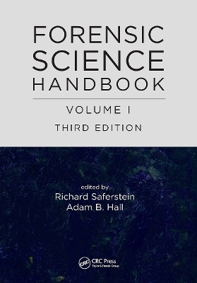 Forensic Science Handbook, Volume I - Adam B. Hall, Richard Saferstein