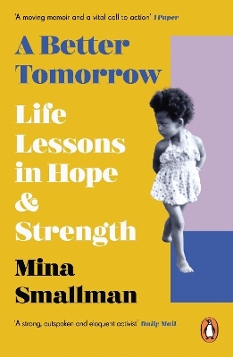 A Better Tomorrow - Mina Smallman