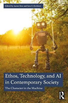 Ethos, Technology, and AI in Contemporary Society - 