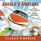 Angela's Airplane - Munsch, Robert