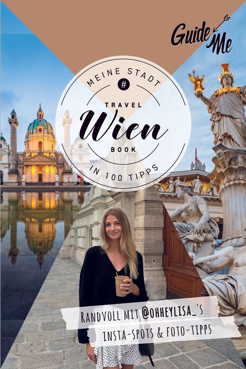 GuideMe Reiseführer Wien - Lisa Bögelein,  @ohheylisa_