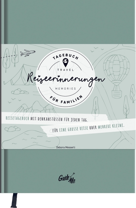 GuideMe Reisetagebuch Travel Memories „Für Familien“ - Debora Messerli