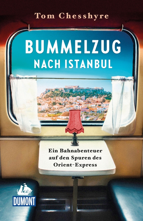 Bummelzug nach Istanbul - Tom Chesshyre