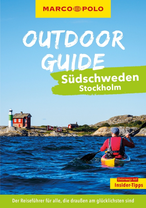 MARCO POLO OUTDOOR GUIDE Reiseführer Südschweden, Stockholm - Karen Hensel