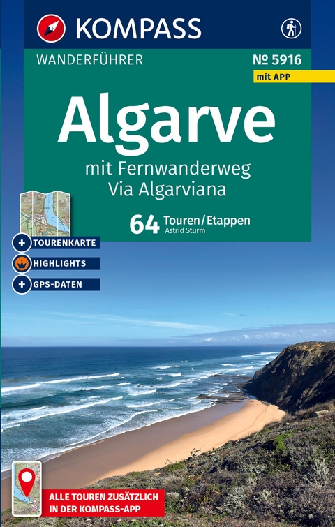 KOMPASS Wanderführer Algarve mit Fernwanderweg Via Algarviana, 64 Touren / Etappen mit Extra-Tourenkarte - Astrid Sturm