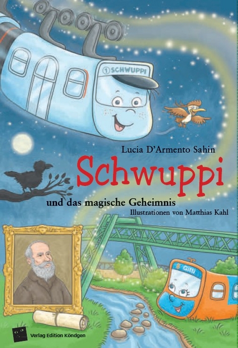 Schwuppi und das magische Geheimnis - Lucia Sahin