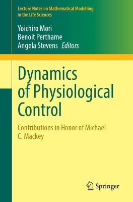 Dynamics of Physiological Control - 