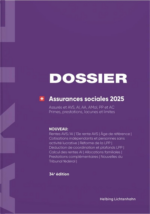 DOSSIER Assurances sociales 2025 - Ulrich Kurmann, Rudolf Keiser (†)