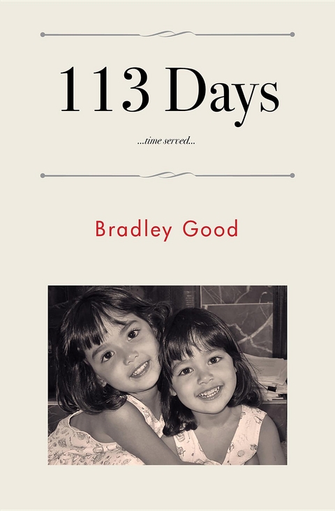 113 Days -  Bradley Good
