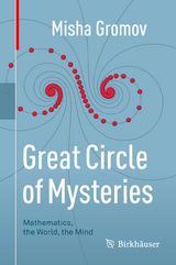 Great Circle of Mysteries -  Misha Gromov