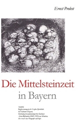 Die Mittelsteinzeit in Bayern - Ernst Probst