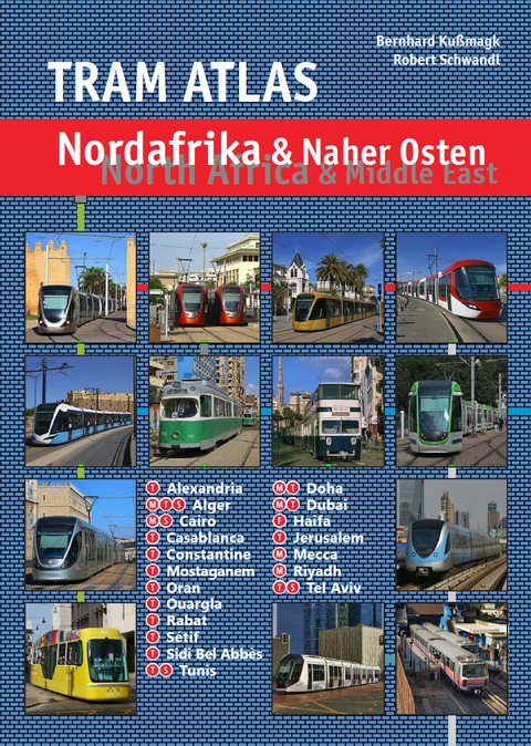 Tram Atlas Nordafrika & Naher Osten - Bernhard Kußmagk, Robert Schwandl